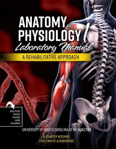 Anatomy AND Physiology 1 Laboratory Manual by Uncw School Health Applied Human Services 9798765720721