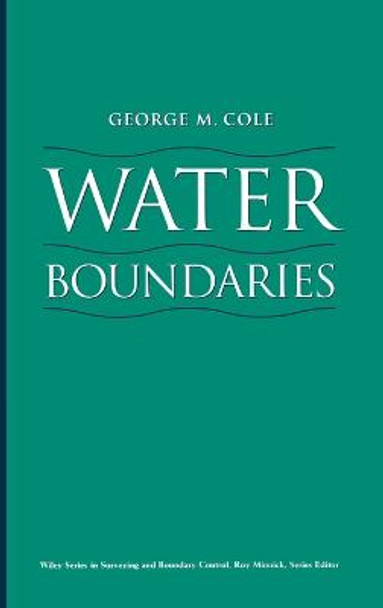 Water Boundaries by George M. Cole Water Boundaries by George M. Cole