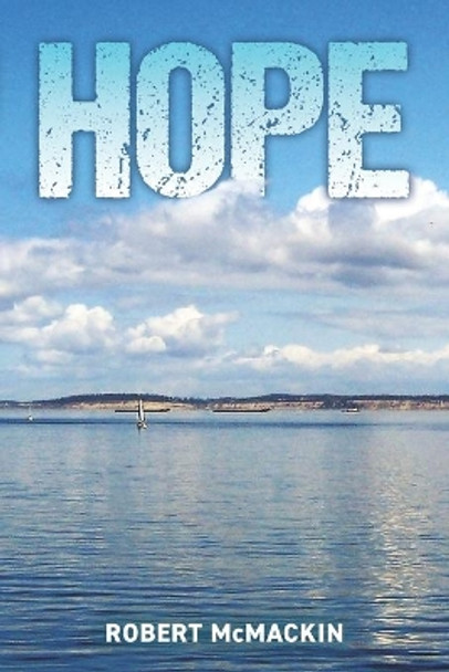 Hope by Robert McMackin 9781082167782