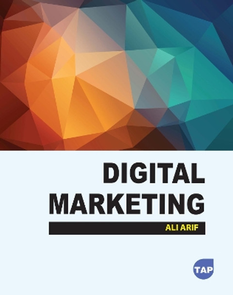 Digital Marketing by Ali Arif 9781774697337