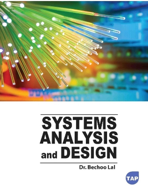 Systems Analysis and Design by Bechoo Lal 9781774697498