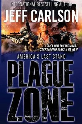 Plague Zone by Jeff Carlson 9780996082341