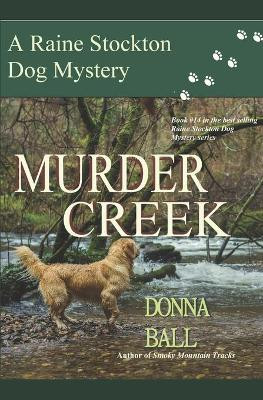 Murder Creek by Donna Ball 9780996561099