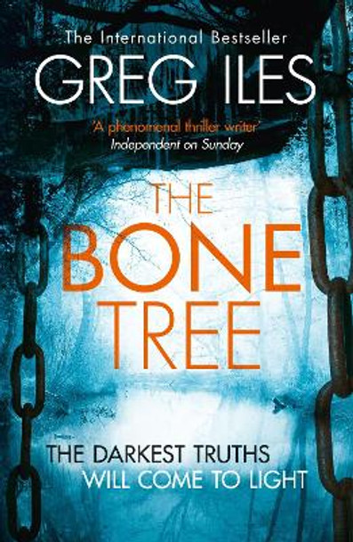 The Bone Tree (Penn Cage, Book 5) by Greg Iles