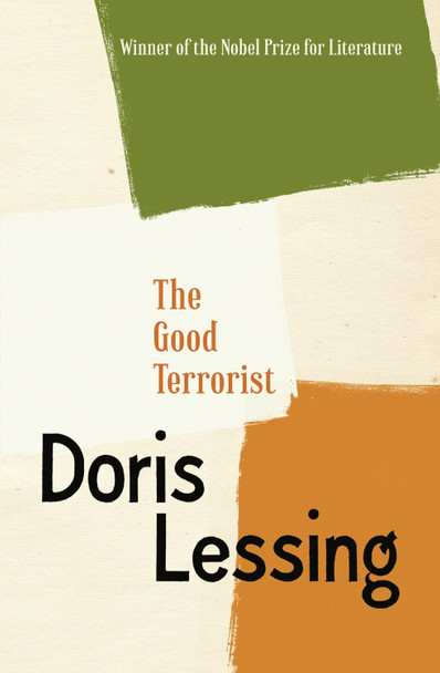 The Good Terrorist by Doris Lessing