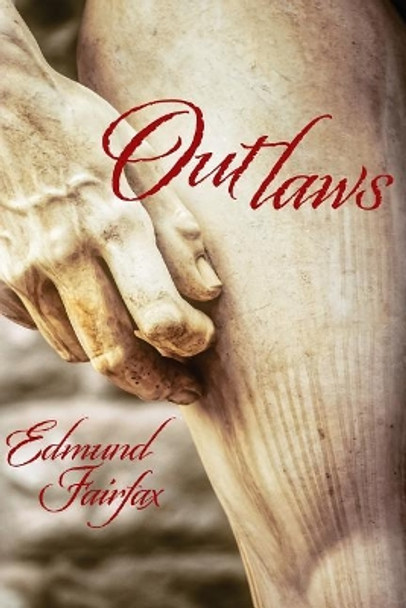 Outlaws by Edmund Fairfax 9780995296503