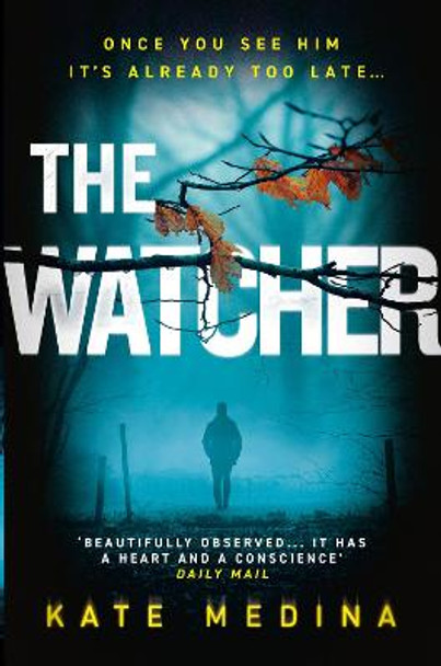 The Watcher by Kate Medina