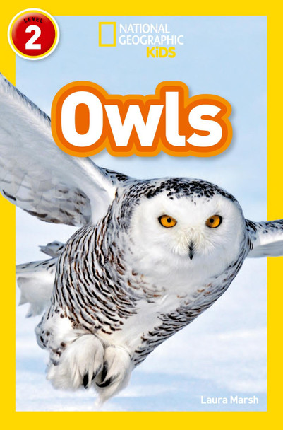Owls: Level 2 (National Geographic Readers) by Laura Marsh