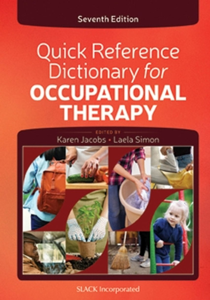 Quick Reference Dictionary for Occupational Therapy by Karen Jacobs 9781630917623