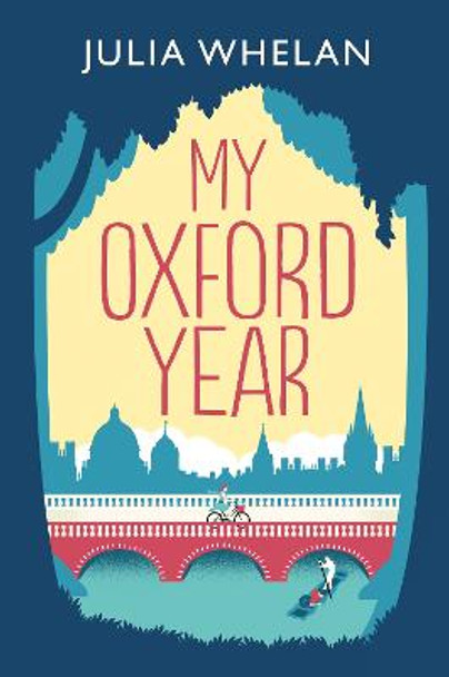 My Oxford Year by Julia Whelan