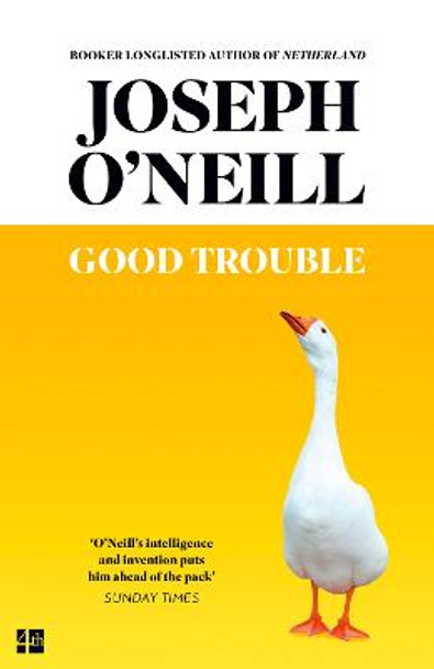 Good Trouble by Joseph O'Neill