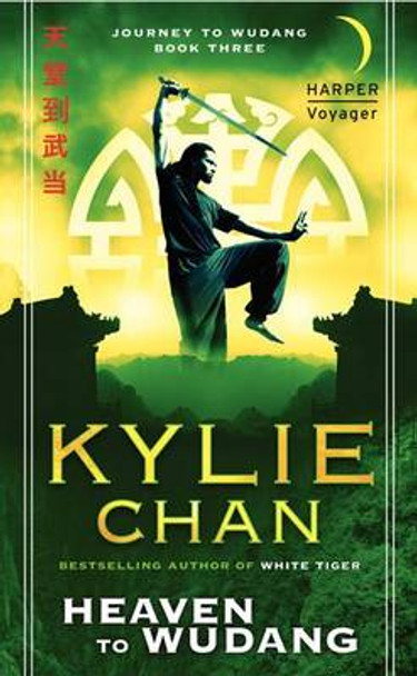 Heaven to Wudang by Kylie Chan