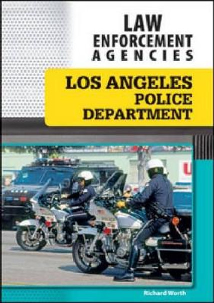 Los Angeles Police Department by Richard Worth 9781604136562