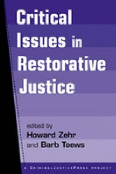 Critical Issues in Restorative Justice by Howard Zehr 9781881798514