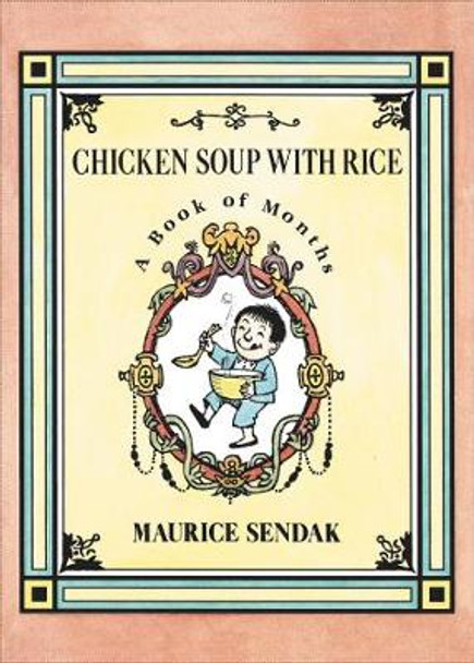 Chicken Soup with Rice: A Book of Months by Maurice Sendak