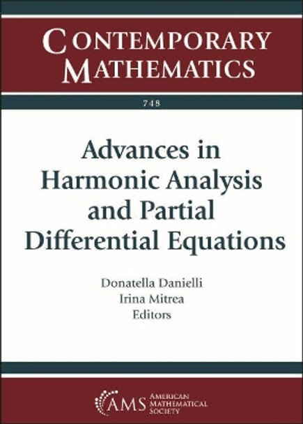 Advances in Harmonic Analysis and Partial Differential Equations by Donatella Danielli 9781470448967