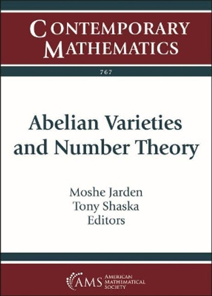 Abelian Varieties and Number Theory by Moshe Jarden 9781470452070