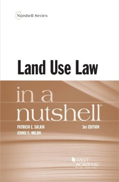 Land Use Law in a Nutshell by Patricia E. Salkin 9781684679294