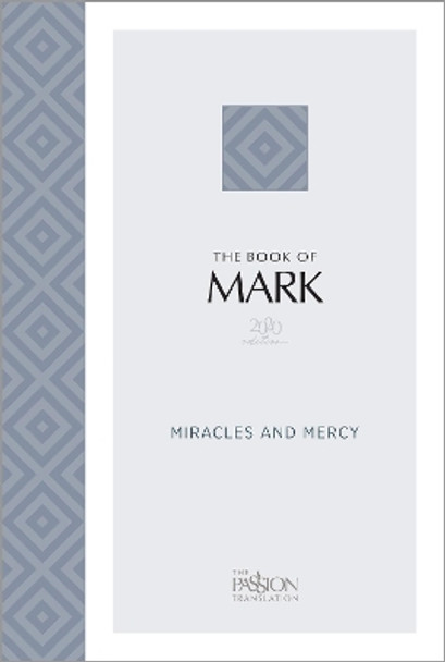 The Book of Mark (2020 Edition): Miracles and Mercy by Brian Simmons 9781424563227