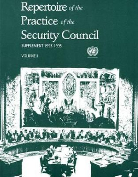 Repertoire of the Practice of the Security Council: Volumes 1 and 2 by United Nations 9789211370331