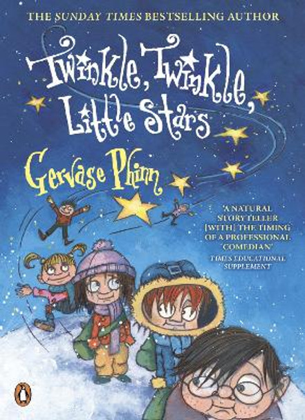 Twinkle, Twinkle, Little Stars by Gervase Phinn