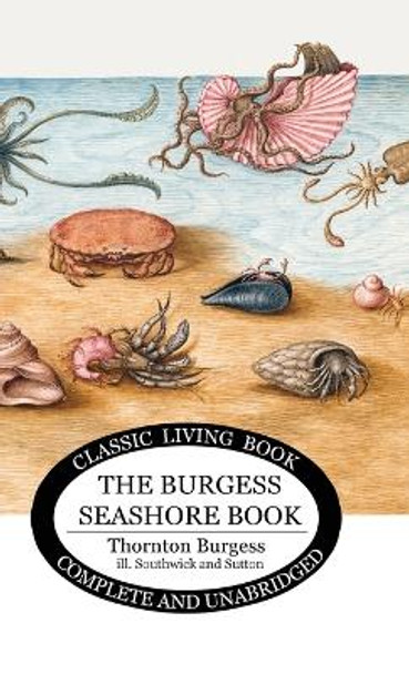 The Burgess Seashore Book for Children - b&w by Thornton S Burgess 9781922634795