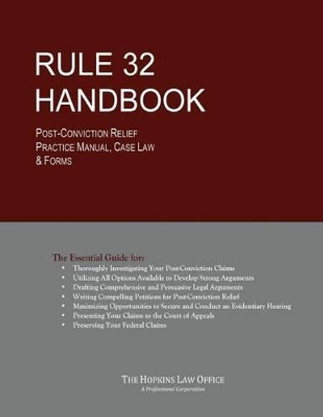 Rule 32 Handbook: Post-Conviction Relief Practice Manual, Case Law & Forms by Cedric Martin Hopkins Esq 9780998219615