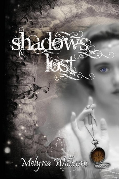 Shadows Lost by Melyssa Williams 9780998488110
