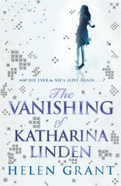 The Vanishing of Katharina Linden by Helen Grant