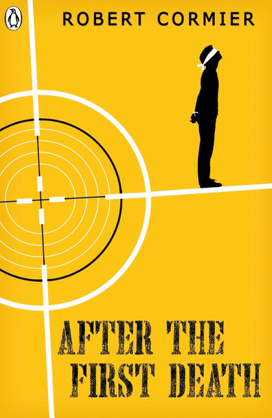 After the First Death by Robert Cormier