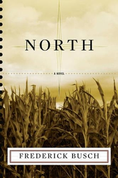 North by Frederick Busch 9780393350081