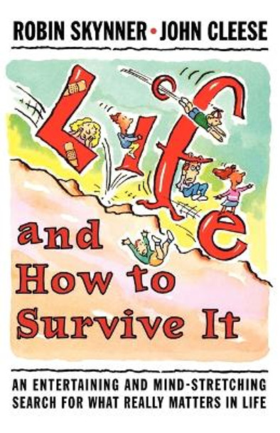 Life & How to Survive it by Skynner 9780393314724