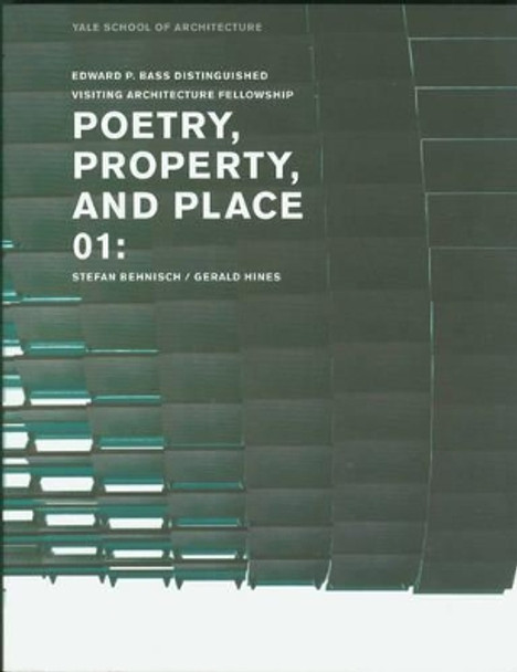 Poetry, Property, and Place, 01: by Nina Rappaport 9780393732207