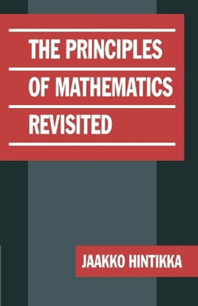 The Principles of Mathematics Revisited by Jaakko Hintikka 9780521624985