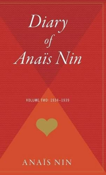 Diary of Anais Nin V02 1934-1939 by Anais Nin 9780544310353