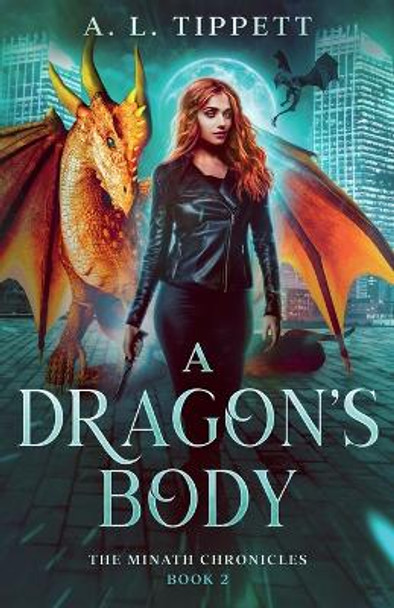 A Dragon's Body by A L Tippett 9780648812166