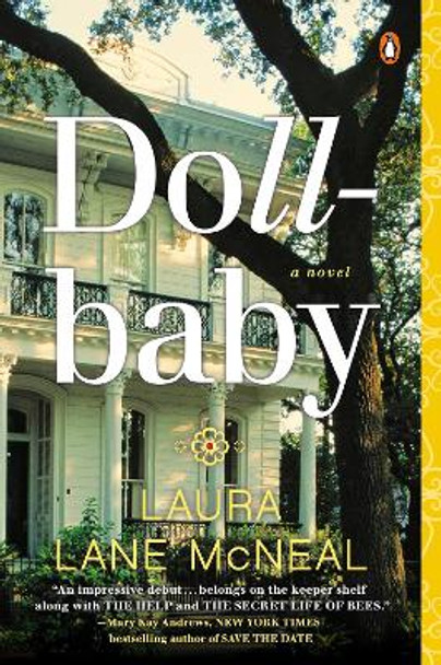 Dollbaby: A Novel by Laura Lane McNeal