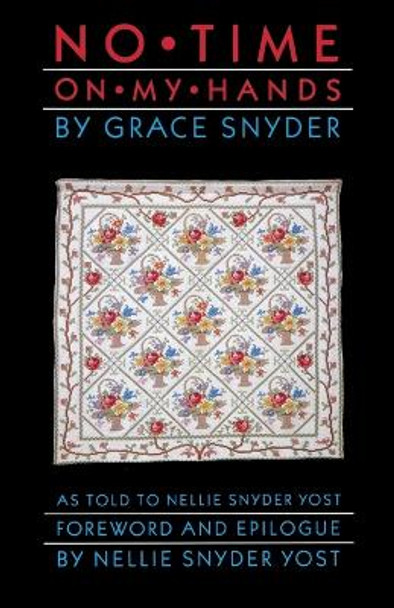 No Time on My Hands by Grace Snyder 9780803291645