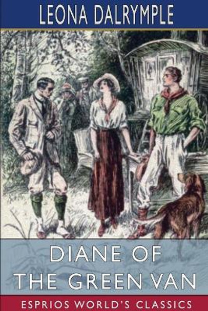 Diane of the Green Van (Esprios Classics) by Leona Dalrymple 9781034280514