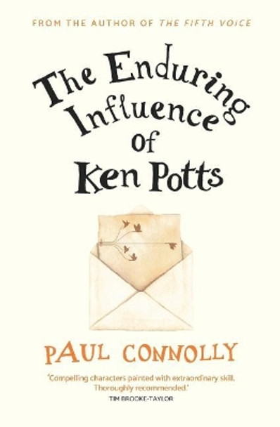 The Enduring Influence of Ken Potts by Paul Connolly 9781072147367