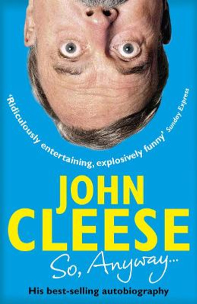 So, Anyway...: The Autobiography by John Cleese