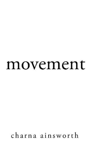 Movement by Charna Ainsworth 9781073126286