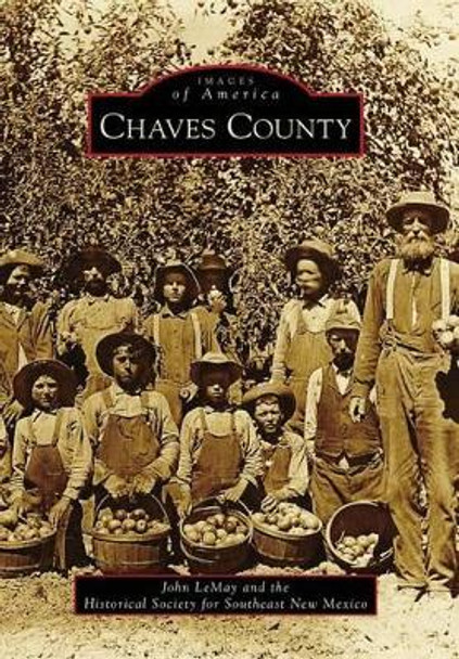 Chaves County by John Lemay 9780738578507
