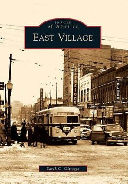 East Village by Sarah C Oltrogge 9780738577425