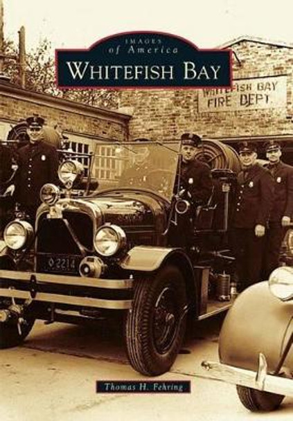 Whitefish Bay by Thomas H. Fehring 9780738583952