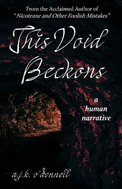 This Void Beckons by A J K O'Donnell 9780997767001