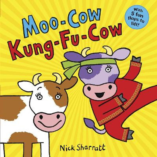 Moo-Cow, Kung-Fu-Cow NE PB by Nick Sharratt 9780702300974