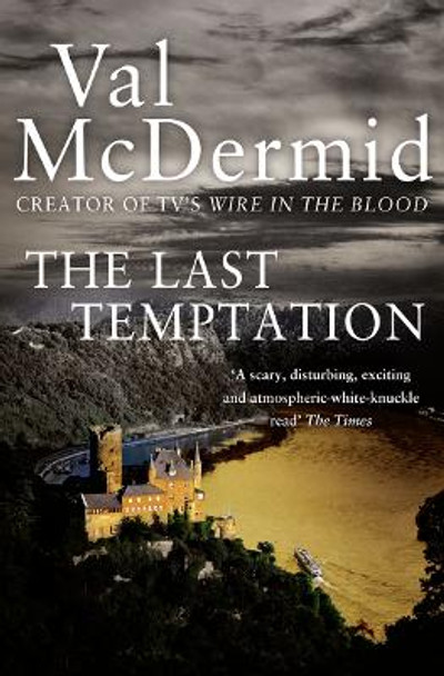 The Last Temptation (Tony Hill and Carol Jordan, Book 3) by Val McDermid 9780007344710