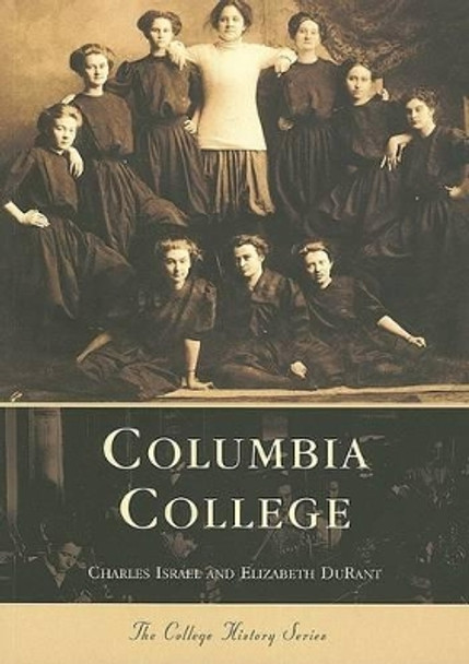 Columbia College by Charles Israel 9780738506890