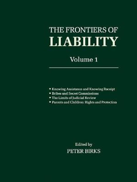 Frontiers of Liability: Volume 1 by Peter. B. H. Birks